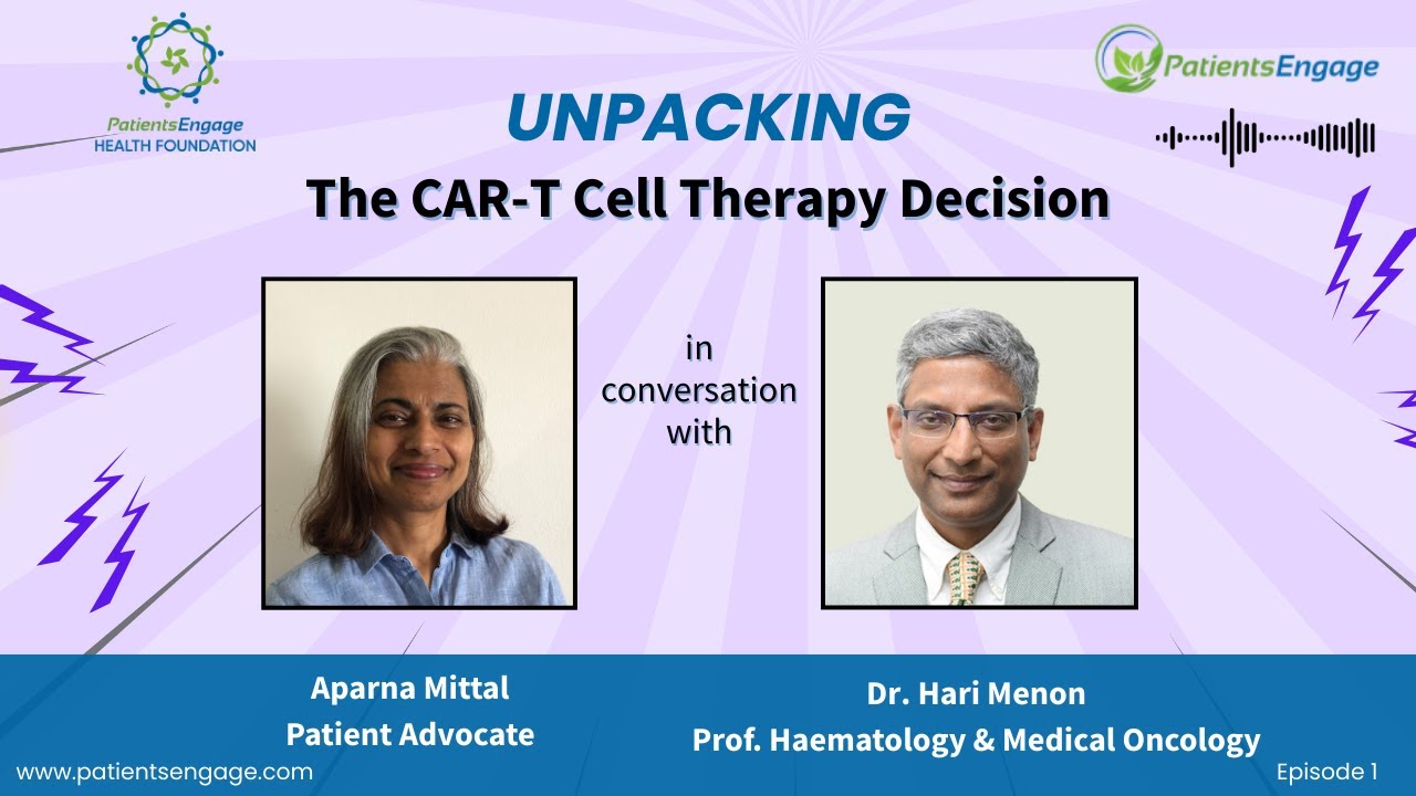 UNPACKING The CAR-T Cell Therapy Decision| Informed Decision Making