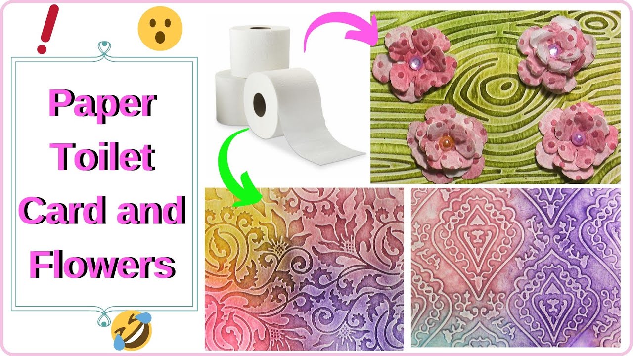 Card Backgrounds and Flowers Using Toilet Paper and Embossing Folders