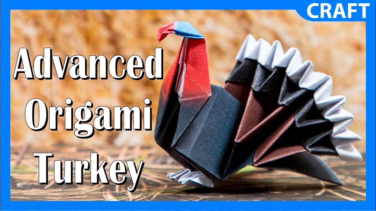Advanced Origami Turkey | Thanksgiving Craft Ideas