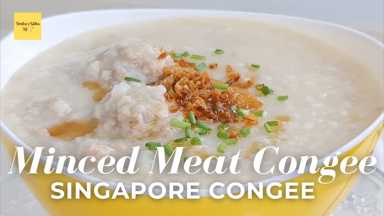 Easy Homemade MINCED MEAT CONGEE | Singapore Congee | Easy Recipe