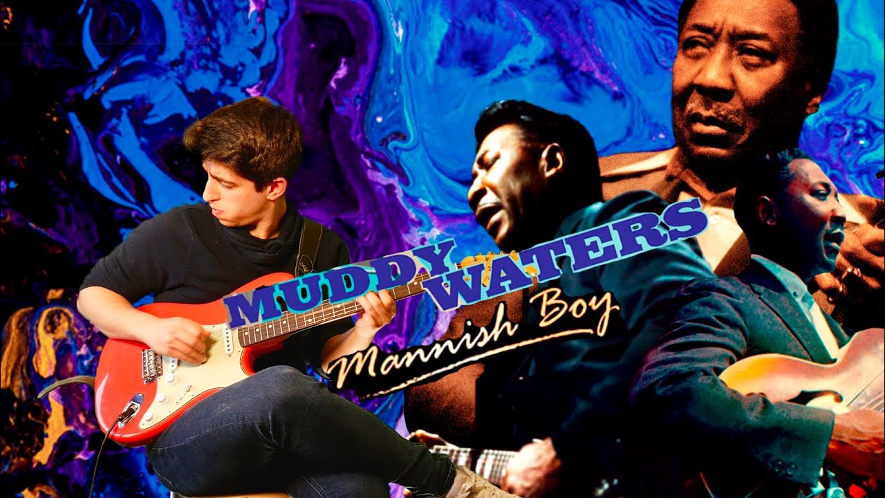 Mannish Boy - Muddy Waters