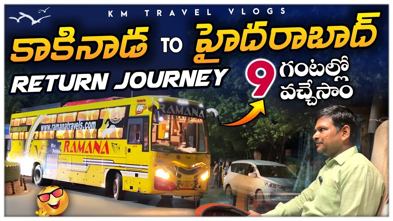 Kakinada to Hyderabad Return Journey |Telugu Bus Driving Vlog | 9 గంటల్లో వచ్చేసాం |KM Travel Vlogs