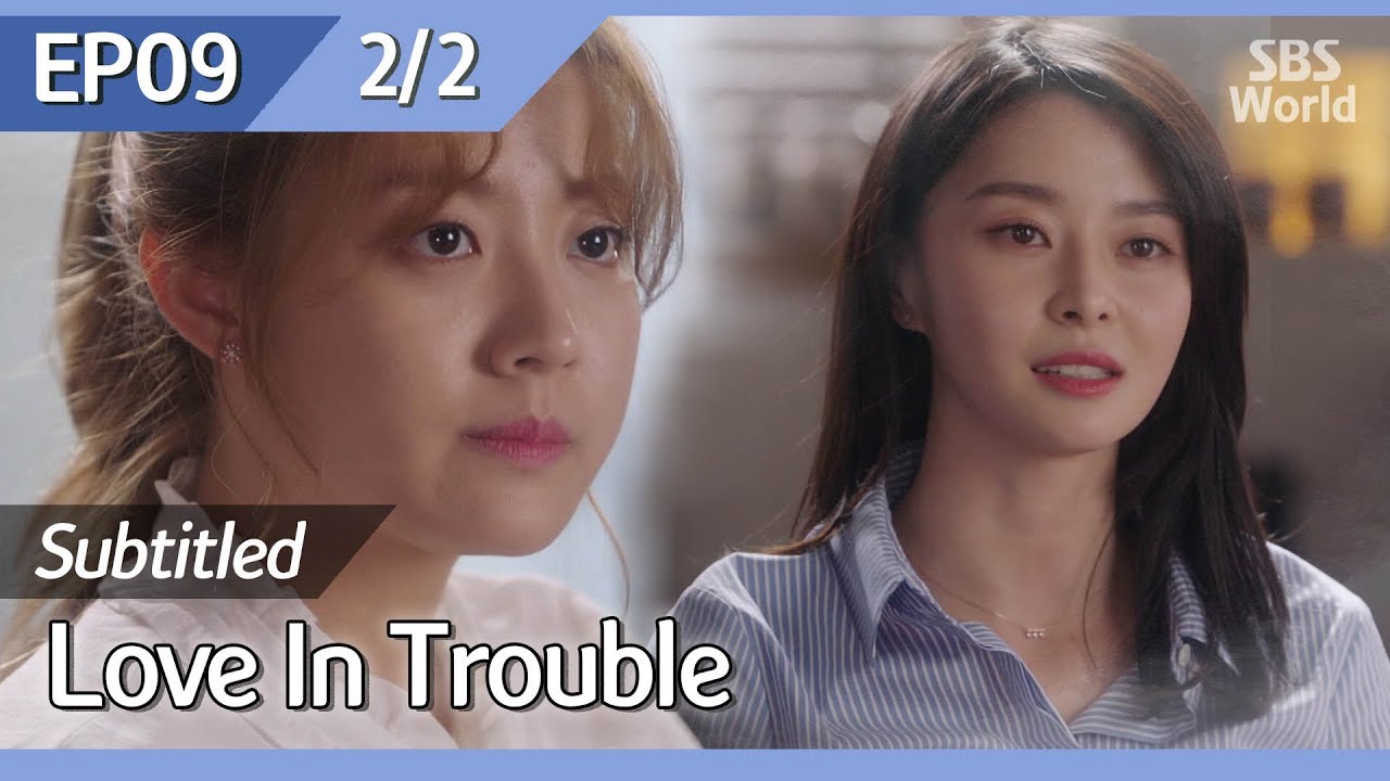 [CC/FULL] Love in Trouble EP09 (2/2) | 수상한파트너
