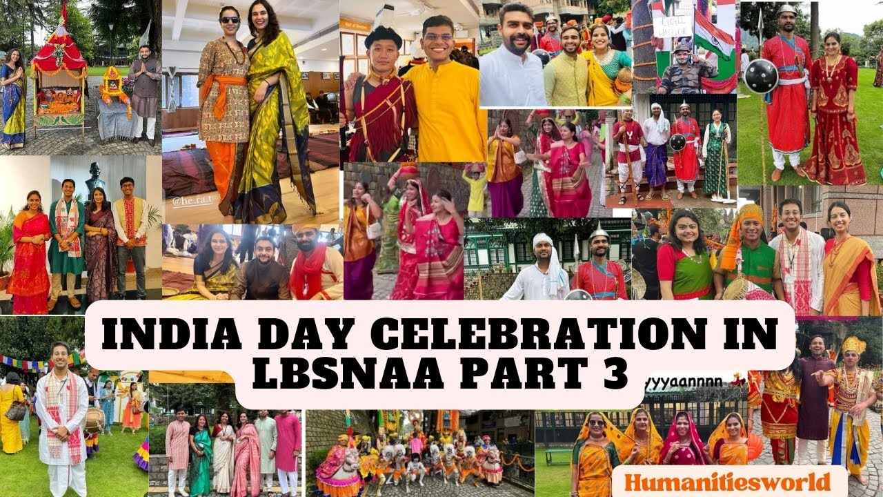 LBSNAA DIARY ❤️india day celebration in lbsnaa🥰💯😍98th foundation course 🇮🇳#humanitiesworld #lbsnaa