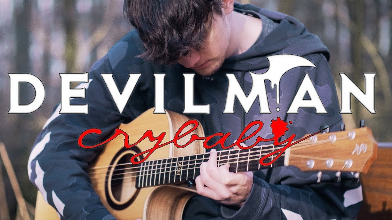 Devilman Crybaby OST - Crybaby - Fingerstyle Guitar Cover