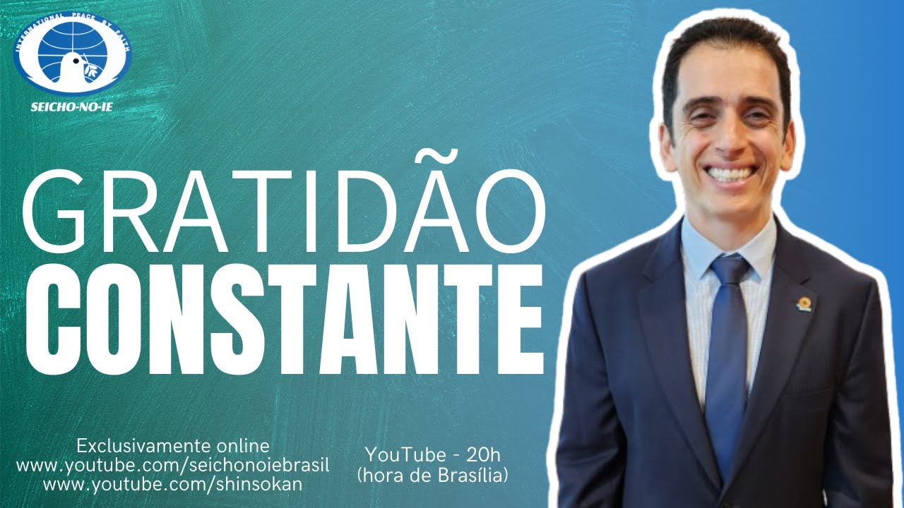 Gratidão Constante (22/04/2024) - Shinsokan