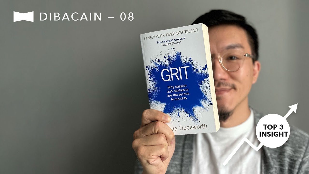 DIBACAIN: Rahasia Orang Sukses — Tes GRIT Kamu! (Prof. Angela Duckworth)