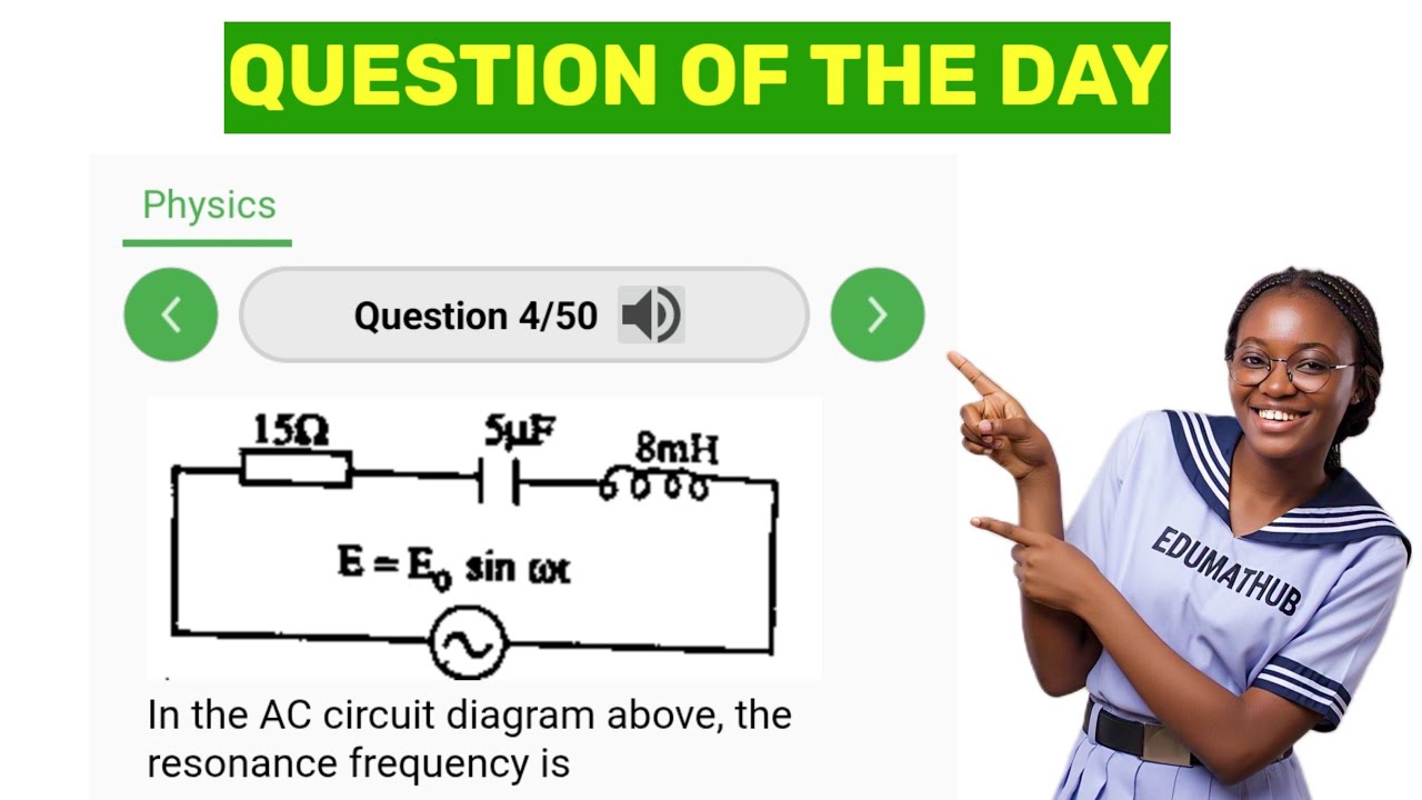 ФИЗИКА ДЛЯ JAMB: Освойте электрическую цепь переменного тока с помощью простого приема.