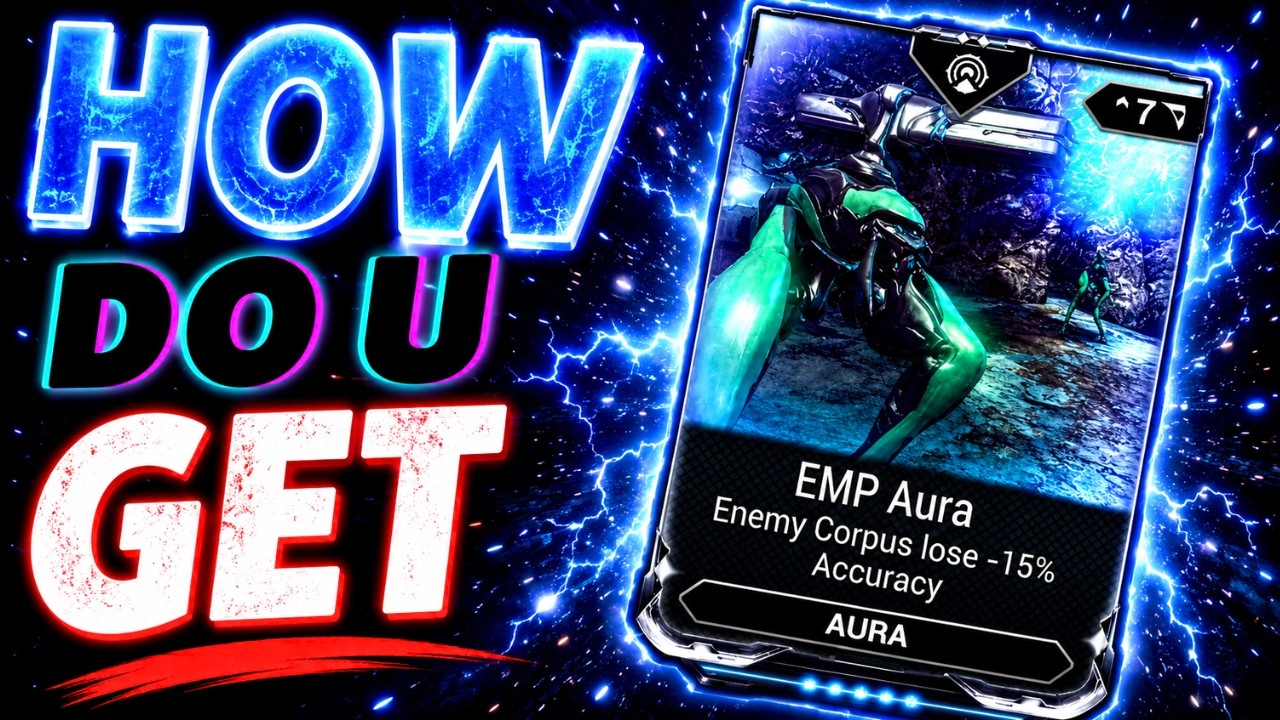 How to get EMP Aura in Warframe