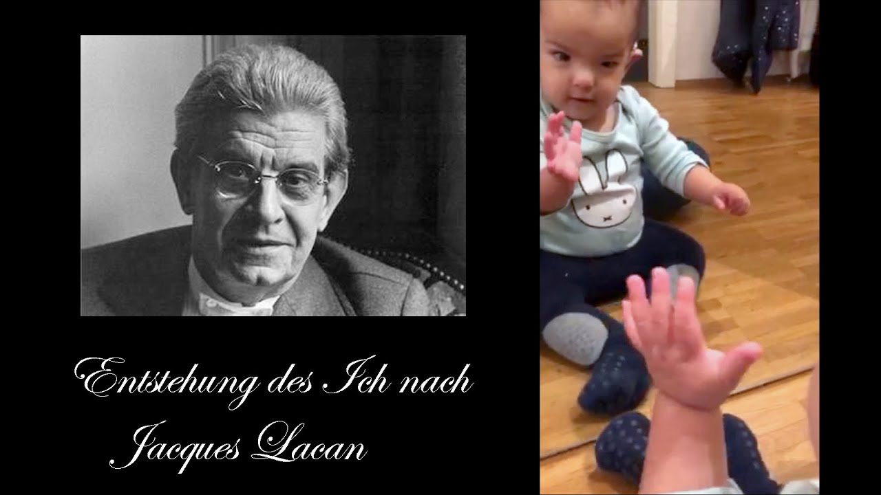 05 Entstehung des Ich-Bewusstseins nach Jacques Lacan I #nondual #psychoanalyse
