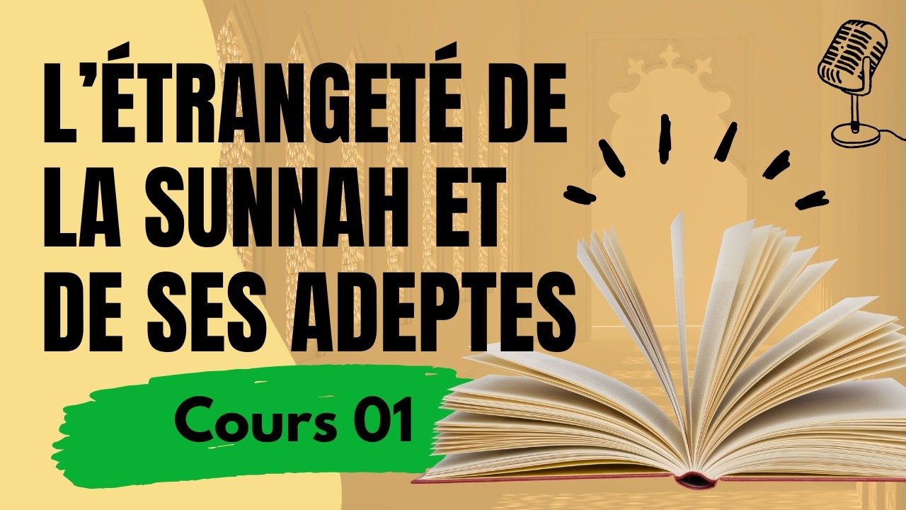 {Audio 01} L’étrangeté de la Sunna et de ses adeptes - Dr Salim Mchich