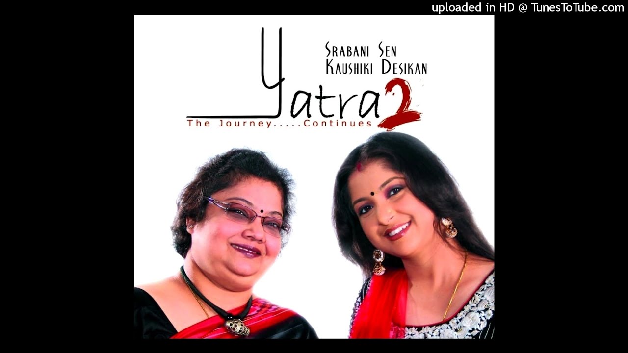 Yatra 2 - Bodhu Michhe Rag Korona (Sawara Bhari Preet Nibha Jo Ji) | HQ |