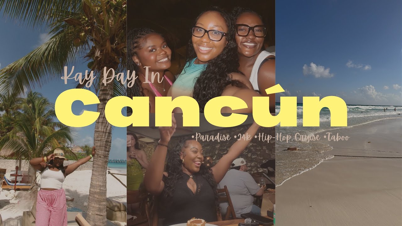 Kay Day in Cancun 🇲🇽 Beach Days | Hip Hop Boat | Taboo