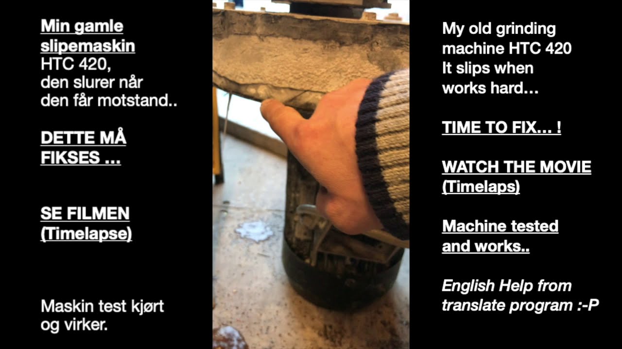 htc 420 concrete grinder problem.Movie/ timelaps of fix and now ok. Tom Langen Norway concrete man..