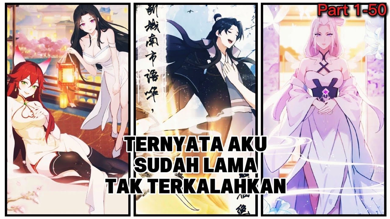 Alur Cerita Salah Paham( It Turn Out I Was All Ready Invinsible) CH 1-50