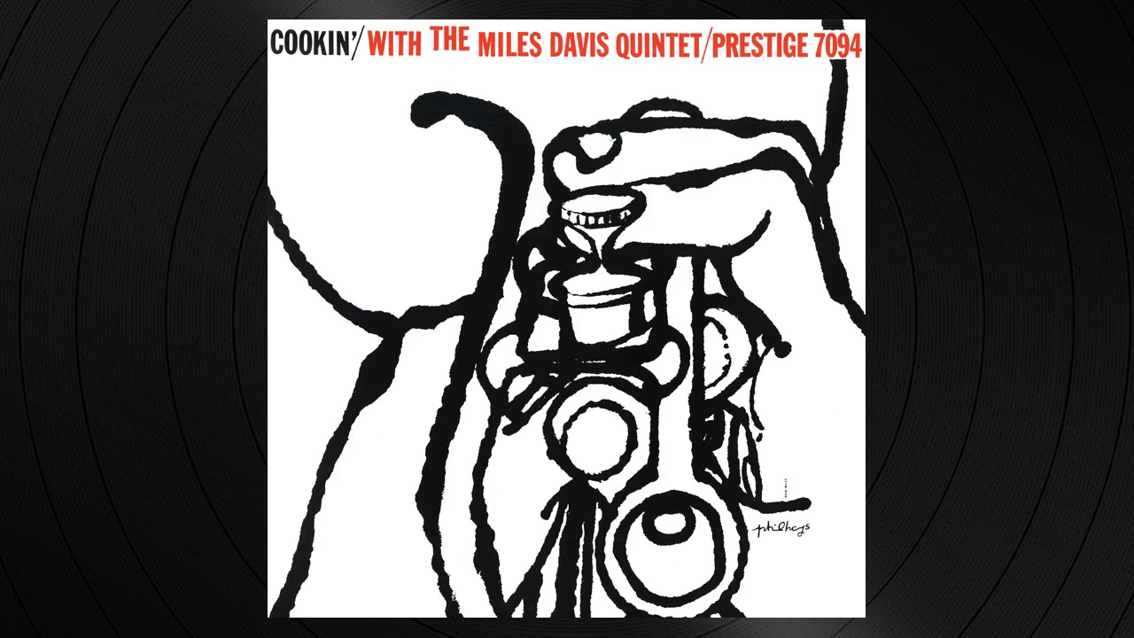 1   My Funny Valentine by Miles Davis from 'Cookin' With The Miles Davis Quintet'