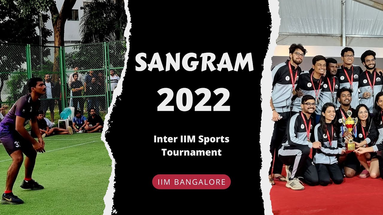 Sangram 2022 | Inter IIM Sports Tournament | IIM Bangalore
