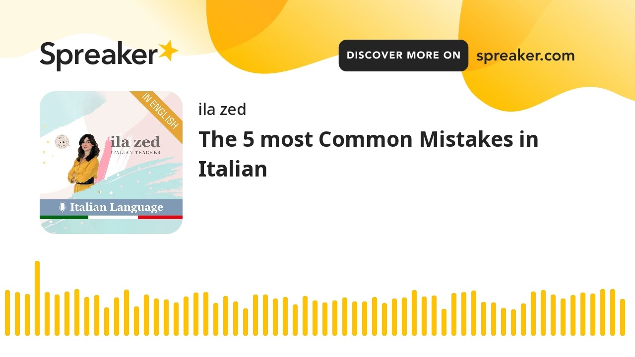 The 5 most Common Mistakes in Italian