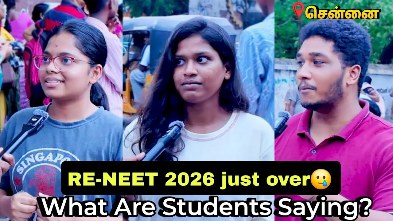 Students' Reactions After Re-NEET 2026 | Chennai 🤯