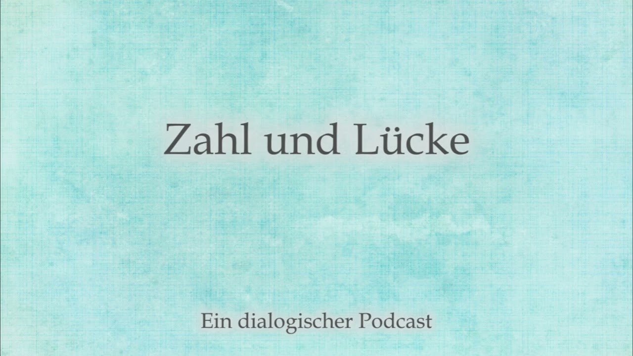 Zahl und Lücke