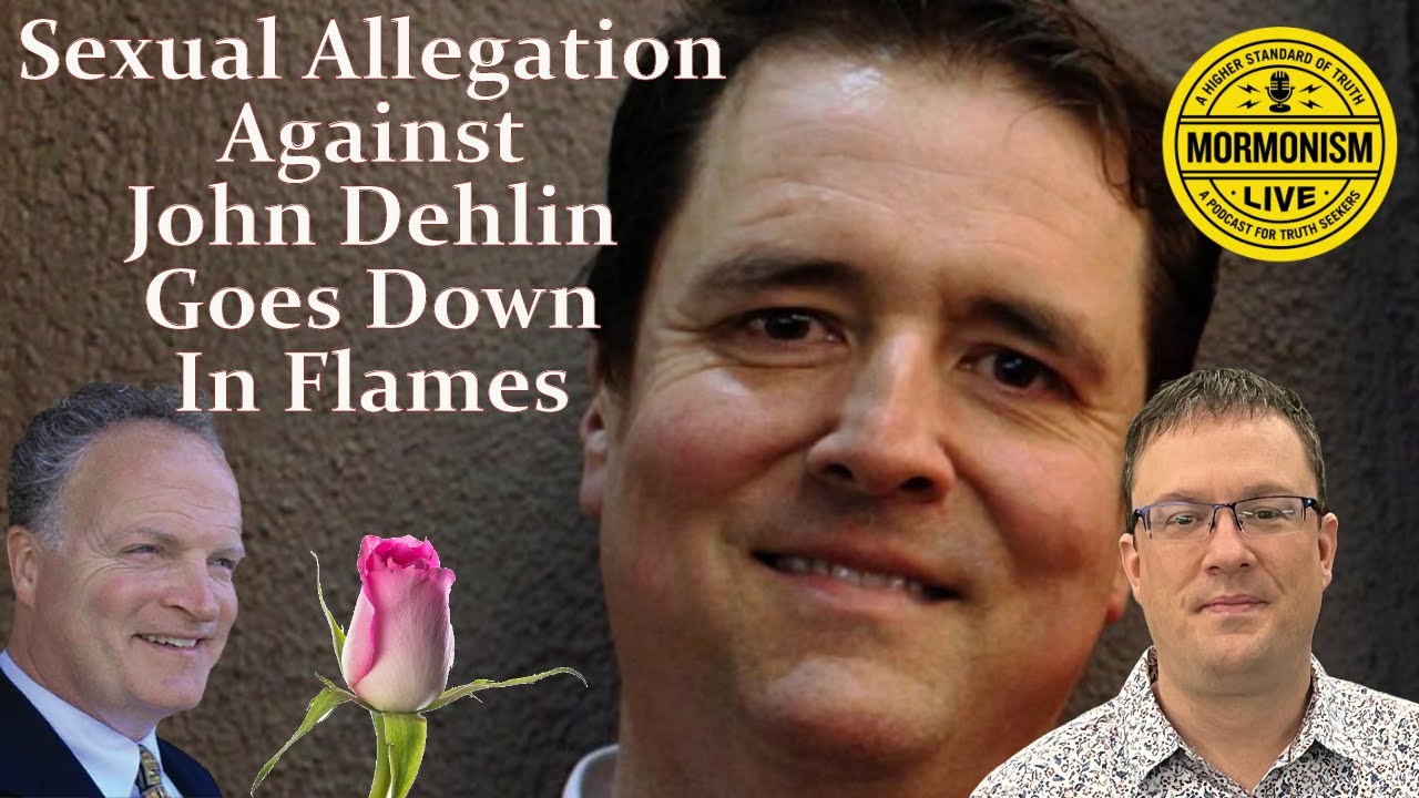 Sexual Allegation Against John Dehlin Goes Down In Flames | Mormonism LIVE 021