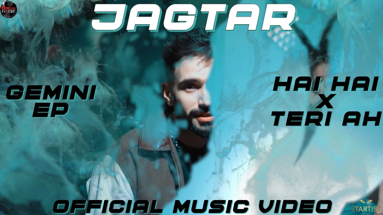 Jagtar | Hai Hai x Teri Ah | Rishi Rich | Kiranee | Gemini EP | Break The Noise Records