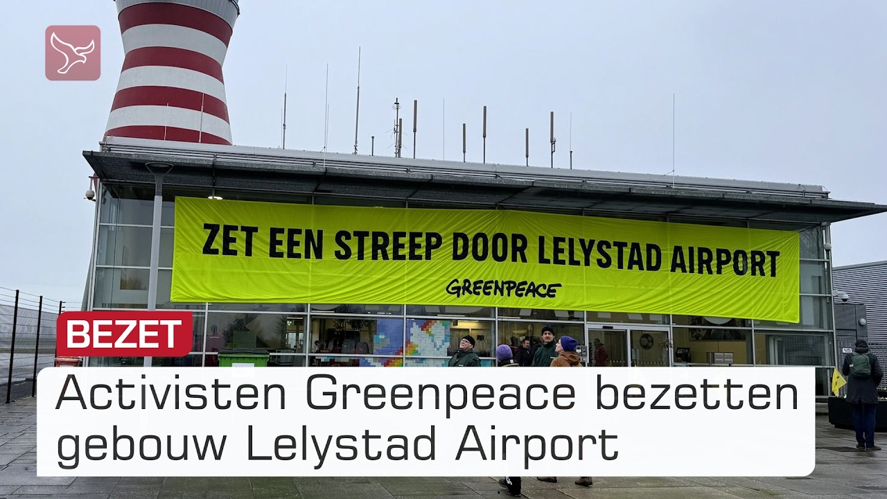Activisten Greenpeace bezetten Lelystad Airport | Omroep Flevoland