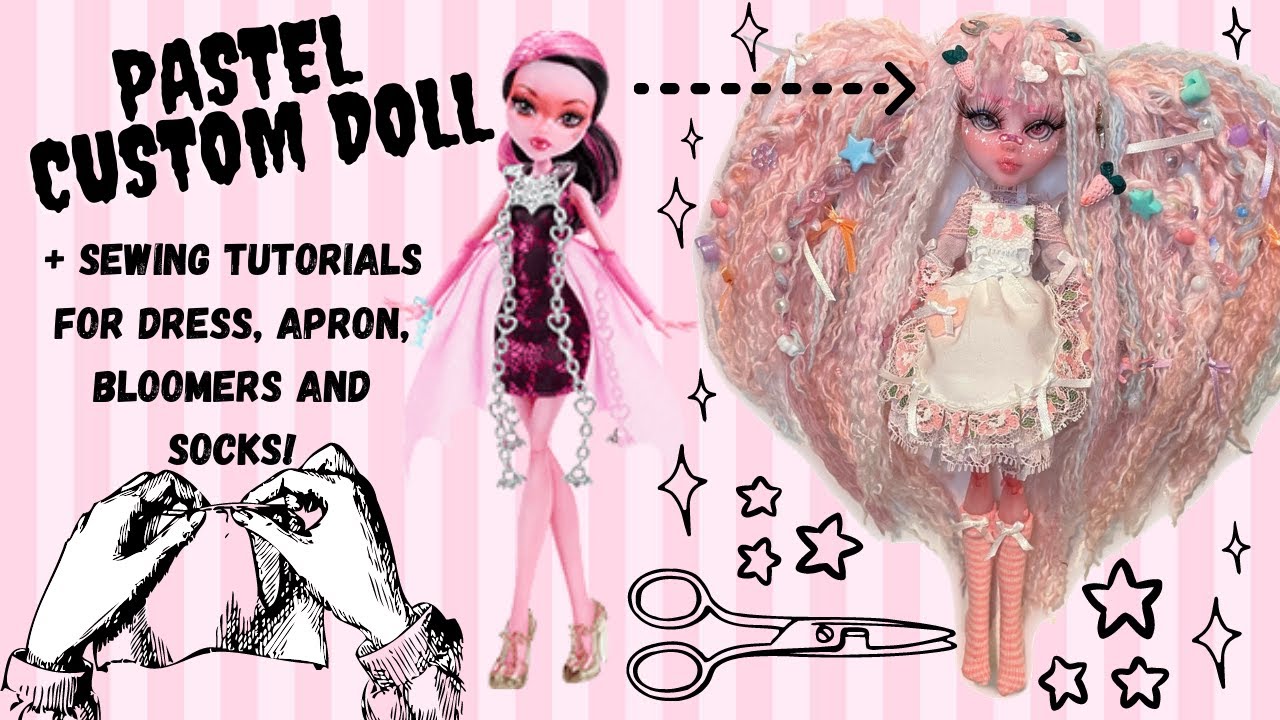 Pastel Custom Doll Making + Outfit Sewing Tutorial