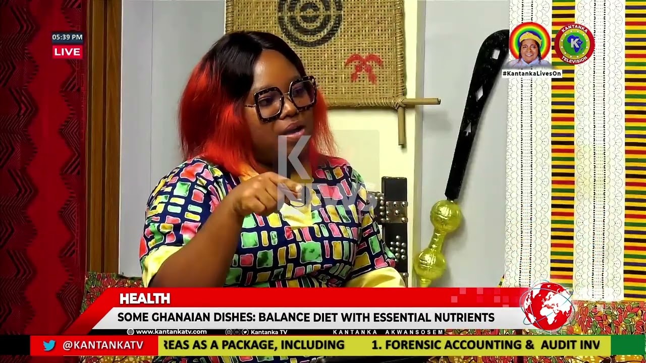 Some Ghanaian dishes: Balance diet essential nutrients