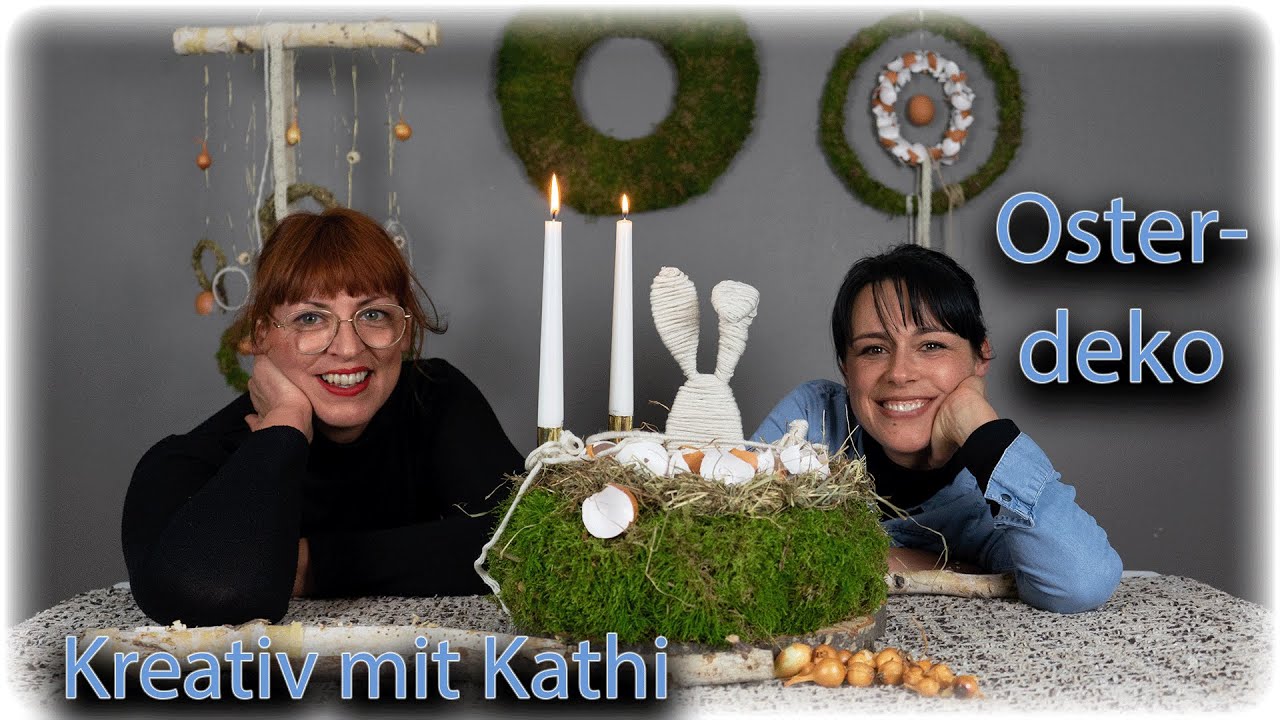 drei  MEGA DIY IDEEN für deine OSTERDEKO |Kathi zeigt wie's geht