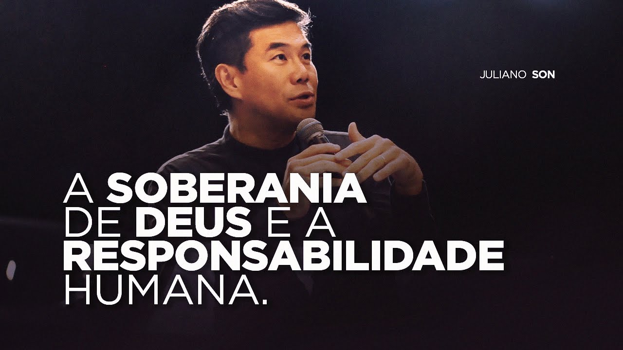 #25 - A SOBERANIA DE DEUS E A RESPONSABILIDADE HUMANA | Pr Juliano Son - Série Atos