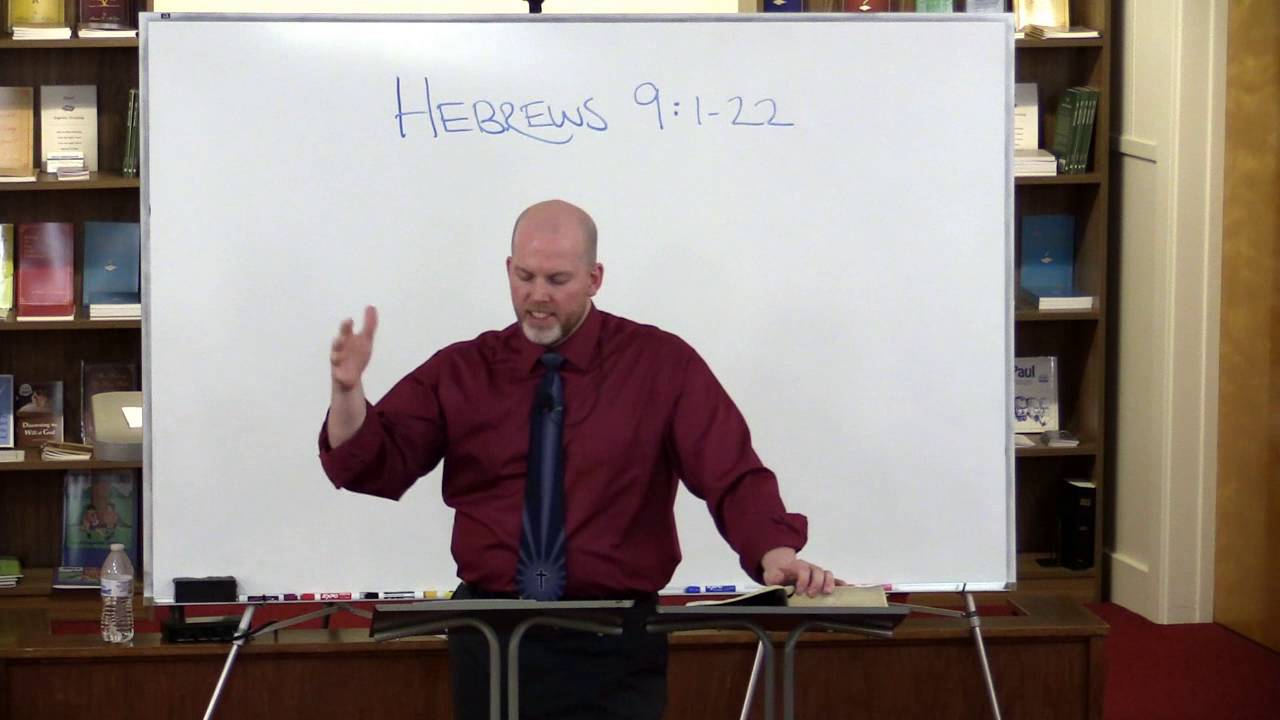Hebrews 9:1-14 - A Better Service and Sanctuary