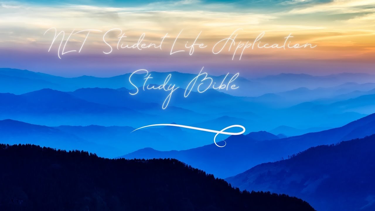 NLT Student Life Application Study Bible