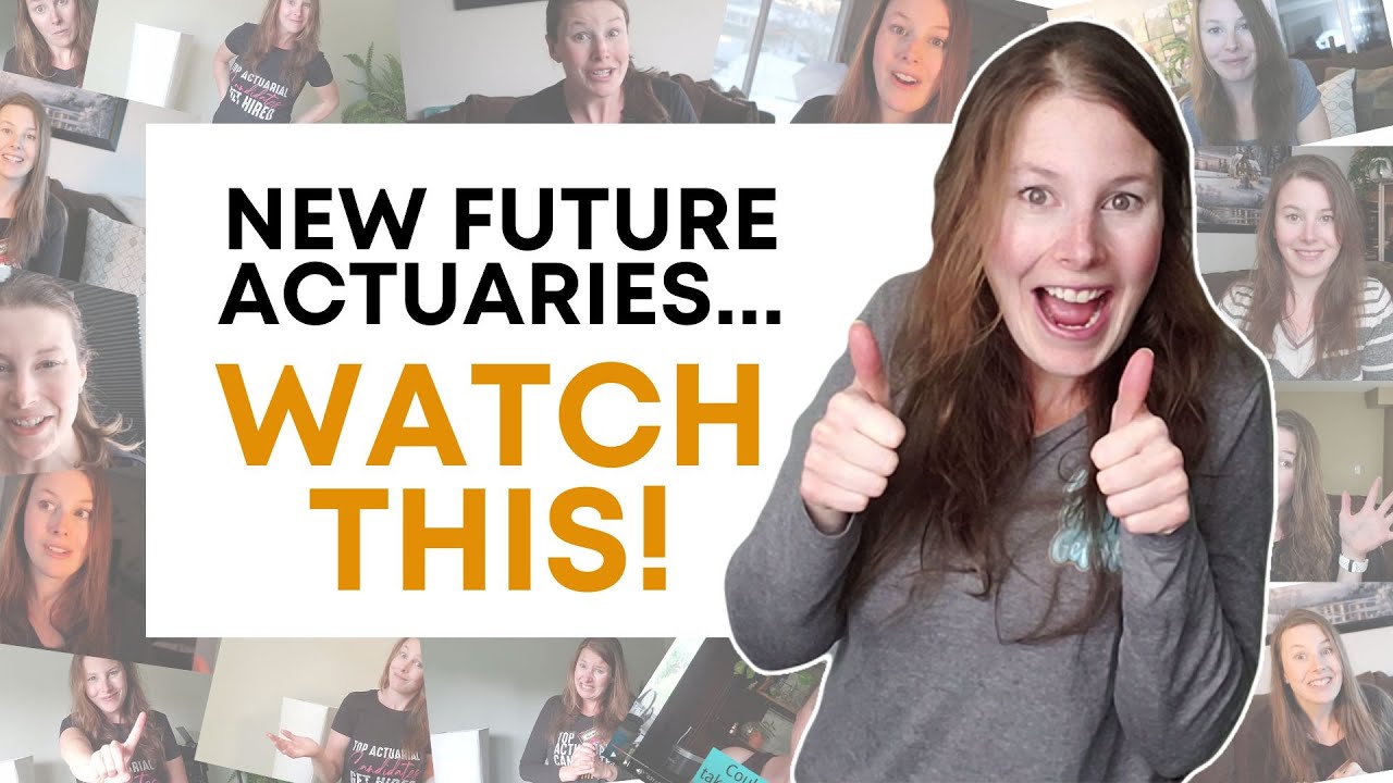 All My Best Advice for New Future Actuaries in 8 Minutes!