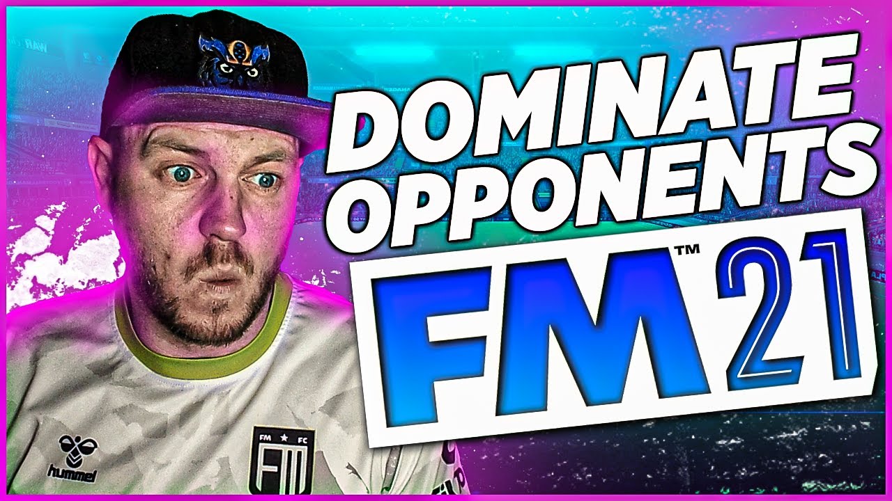 The BEST DOMINATING Tactics in Football Manager 2021