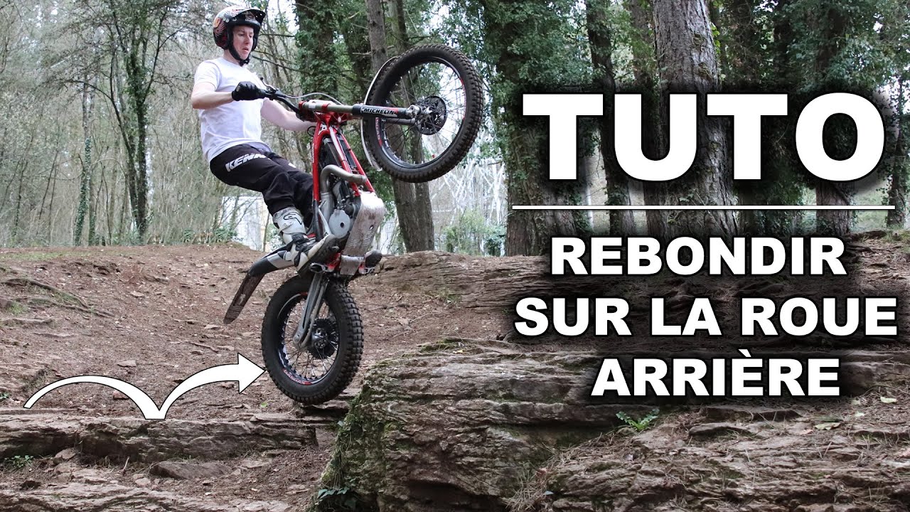 TUTO MOTO TRIAL - SAUTER SUR LA ROUE ARRIÈRE !