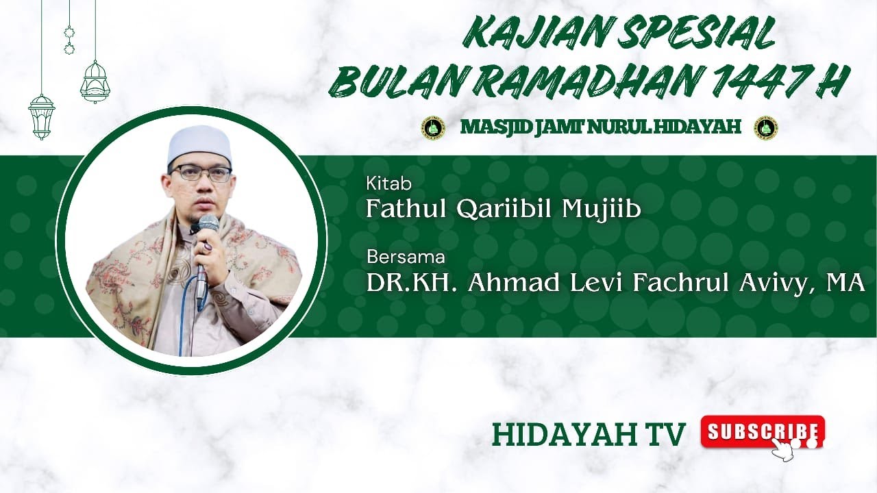 LIVE🔴KAJIAN SPESIAL RAMADHAN 1447 H |
DR.KH. AHMAD LEVI FACHRUL A, MA