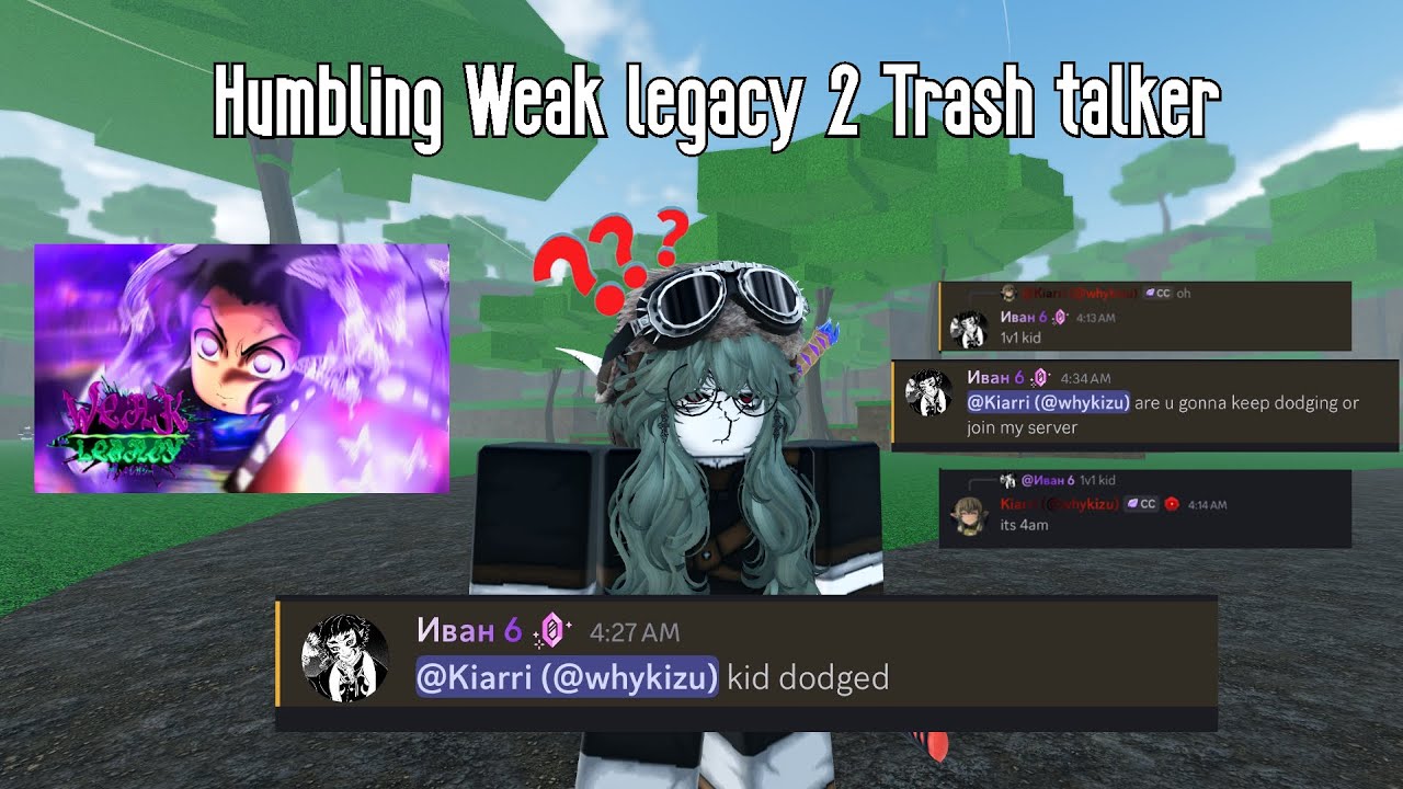 Weak Legacy 2 Trash Talker | Weak Legacy PvP