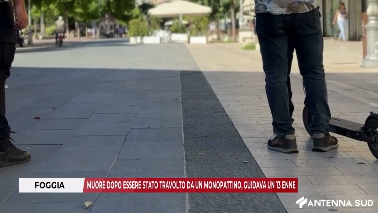 17 MARZO 2026 - FOGGIA: MUORE DOPO ESSERE STATO TRAVOLTO DA UN MONOPATTINO, GUIDAVA UN 13 ENNE