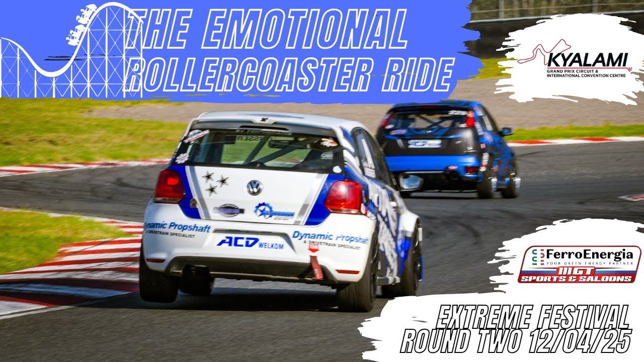 Kyalami: The Emotional Rollercoaster -  Extreme Festival / 111 Sports & GT