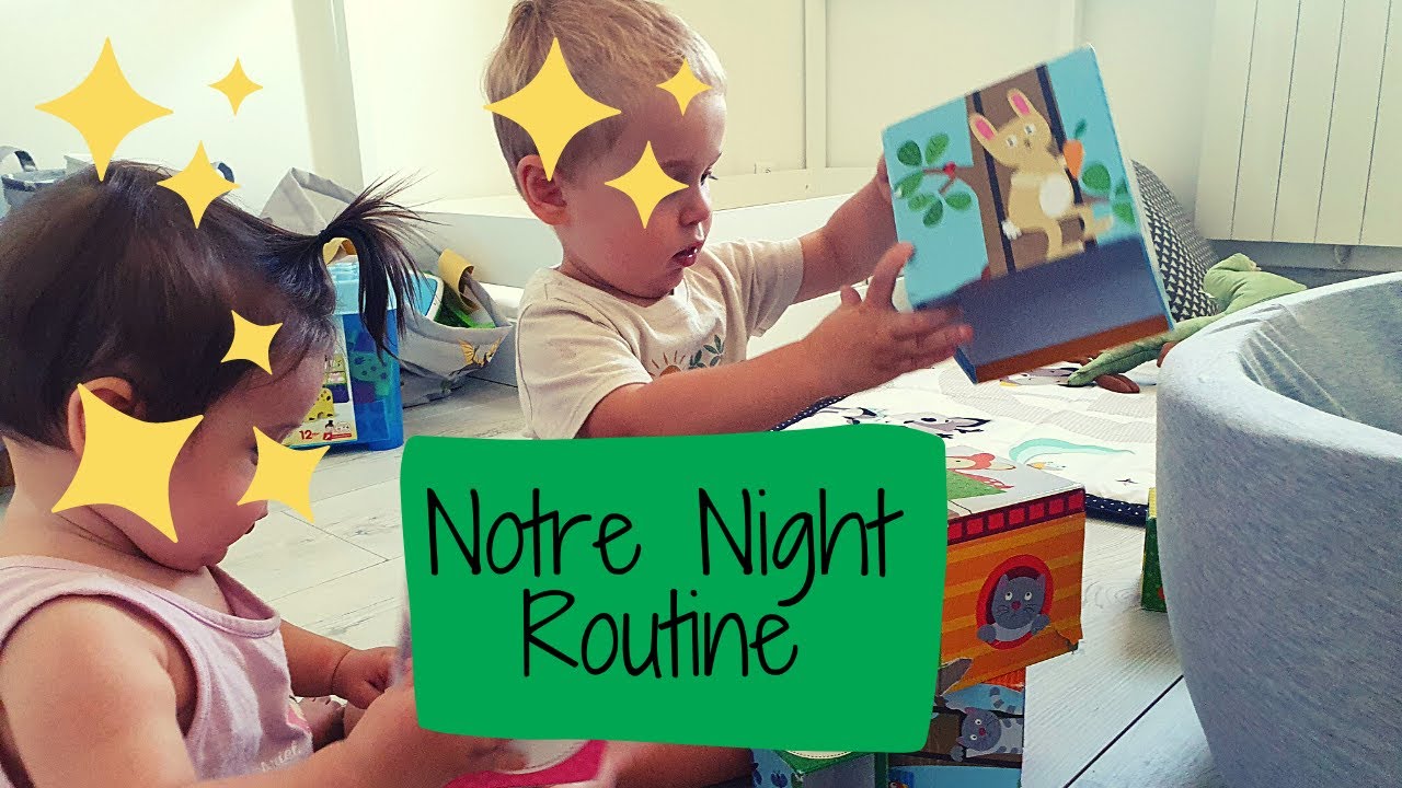 NIGHT ROUTINE : Maman avec 2 b&eacute;b&eacute;s  👶🏼