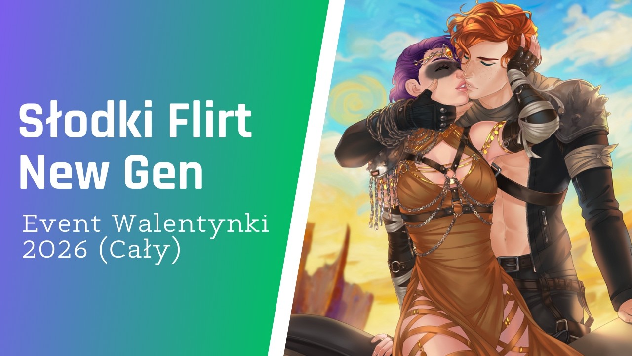 【PL】Słodki Flirt New Gen  - Walentynki 2026 (Cały Event)【GAMEPLAY】