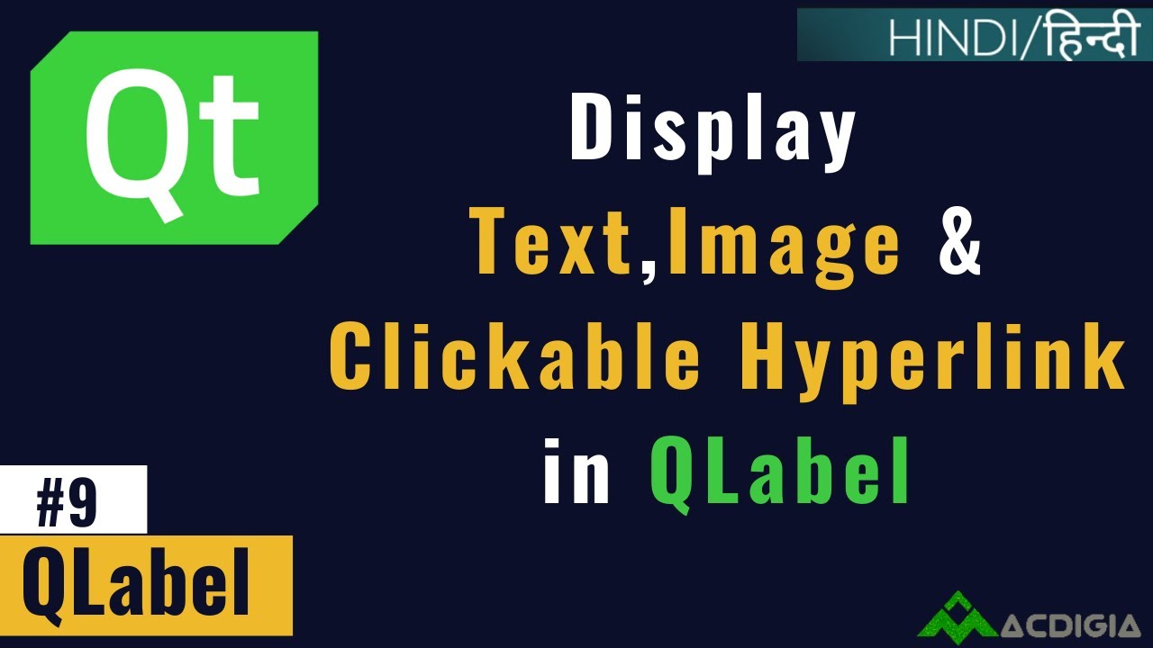 QLabel | How to display text, Image & Clickable Hyperlink in QLabel | (Qt C++ Tutorial #9)
