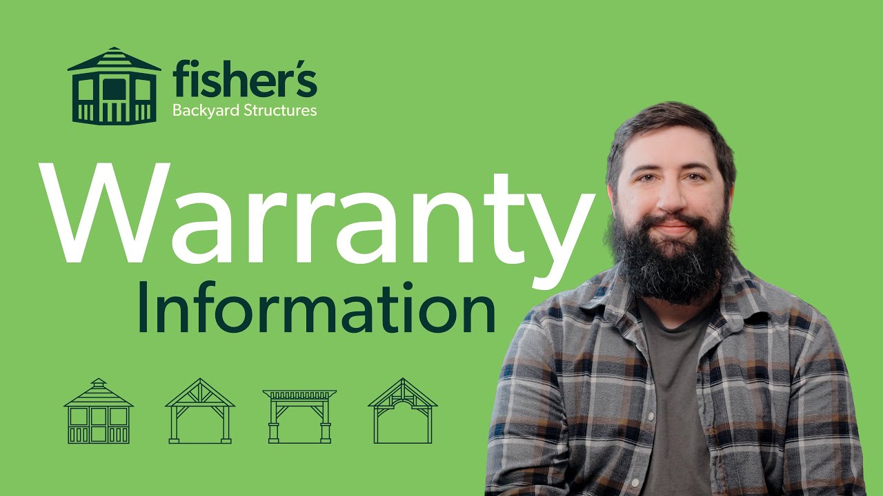 Fisher's Backyard Structures Worry-Free Warranty | Gazebos, Pavilions, Pergolas, and Timber Frames