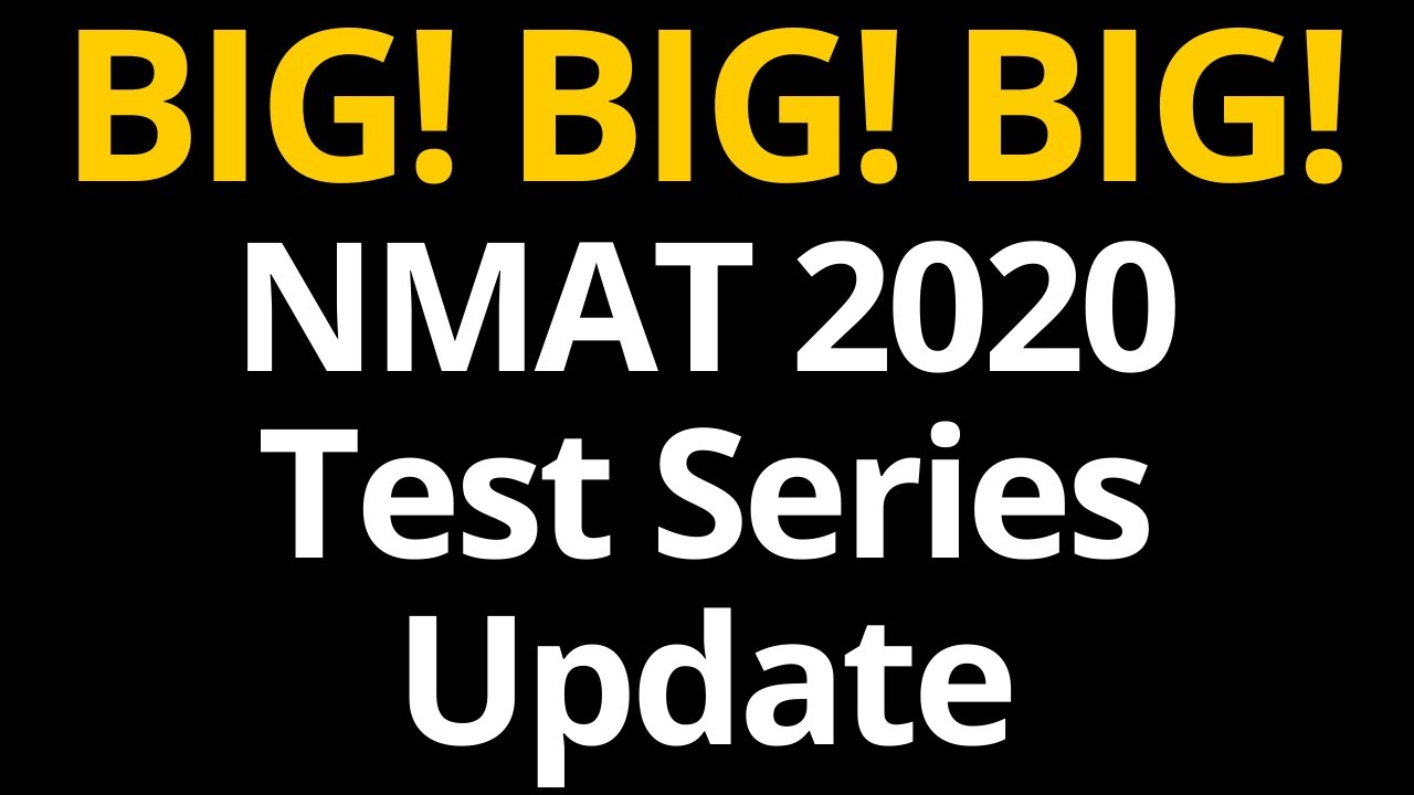 NMAT Test Series 2020 Update [5 Window Based Tests Added]