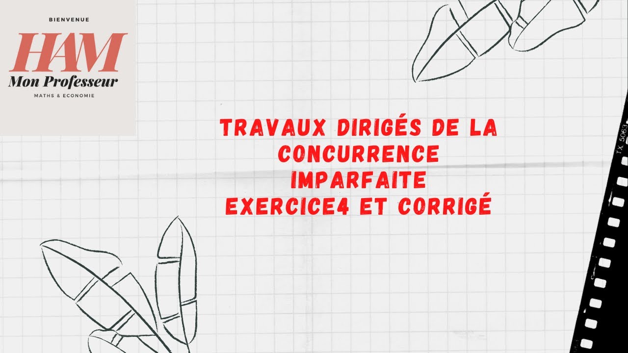TD - Concurrence Imparfaite - EX4