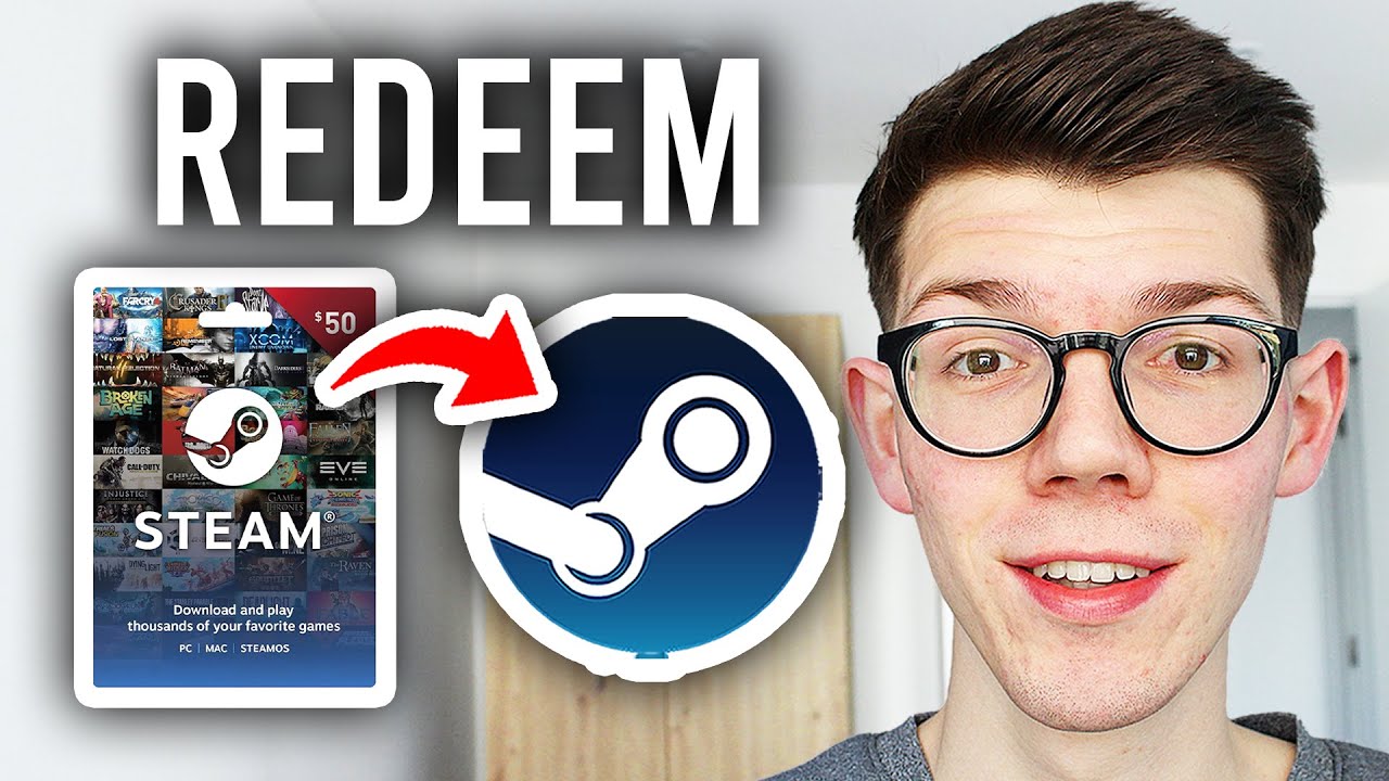 How To Redeem Steam Gift Cards - Step By Step