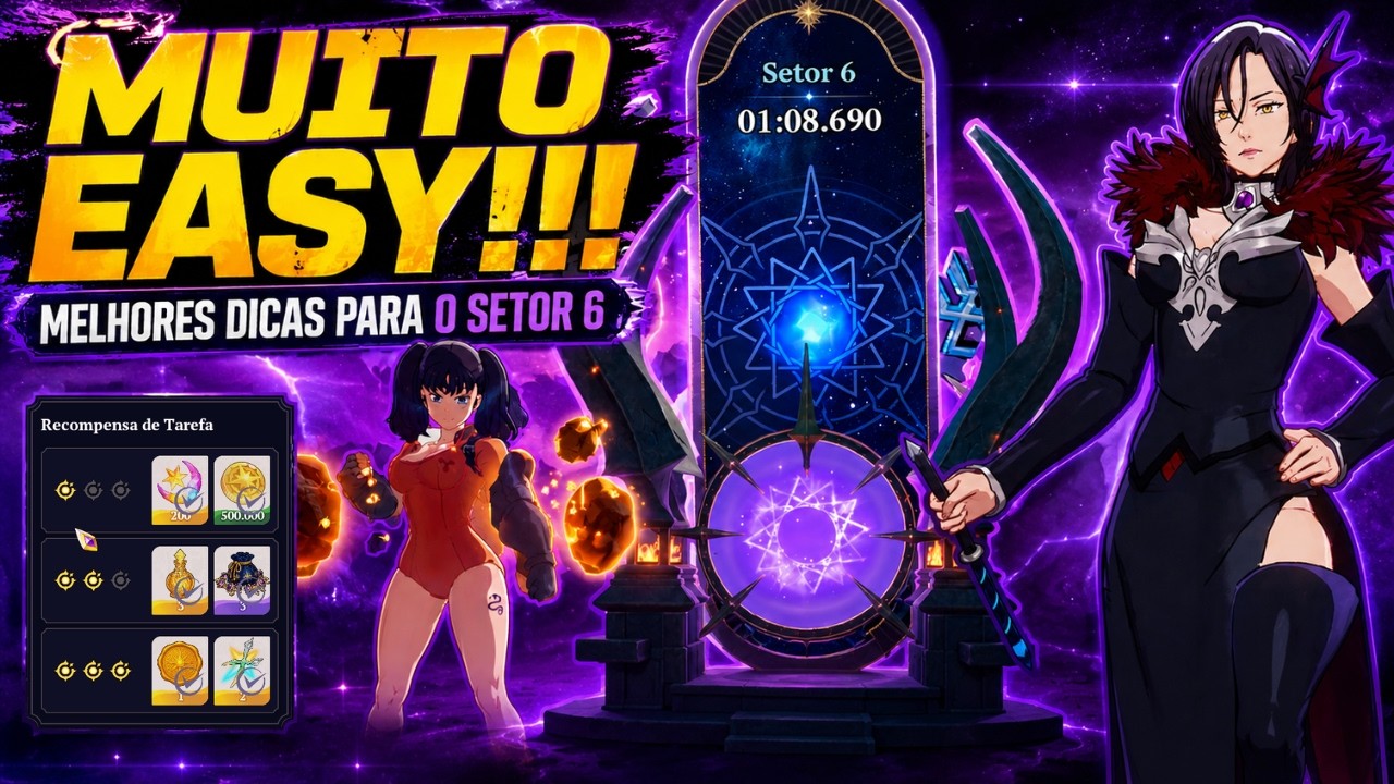 MUITO EASY!!! MELHORES DICAS PARA O SETOR 6 | The Seven Deadly Sins: Origin