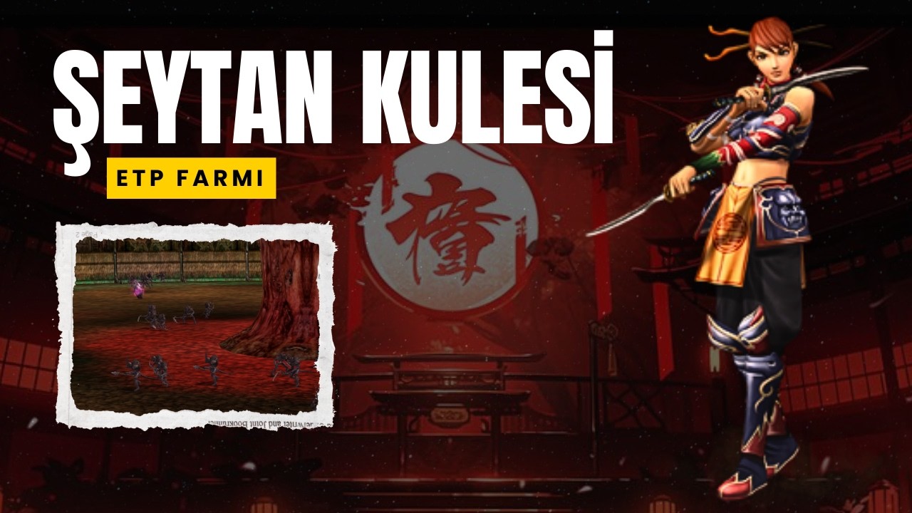 ŞEYTAN KULESİ ETP FARMI | ETP FARMI NASIL YAPILIR ? | METİN2 RUBY LUSİFER