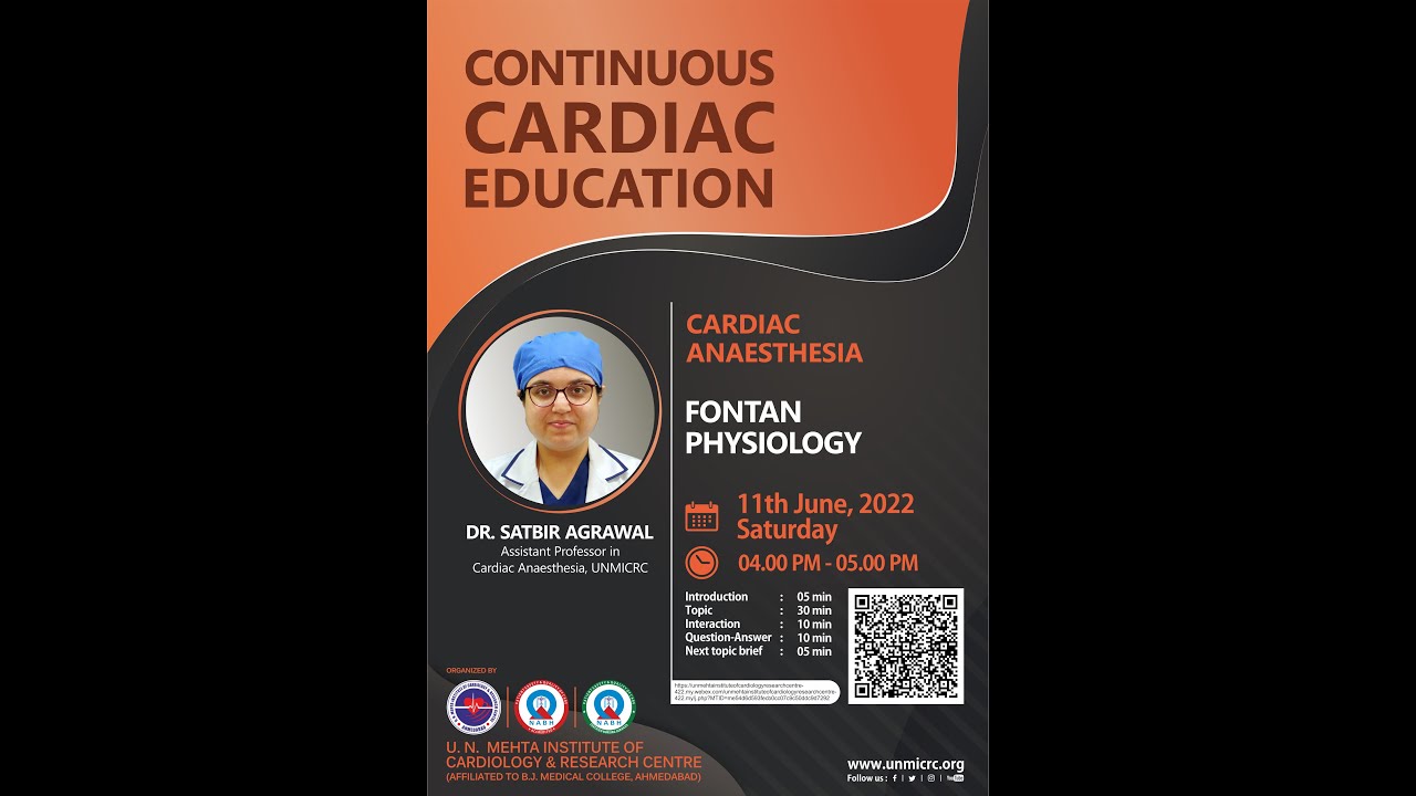FONTAN PHYSIOLOGY BY DR SATBIR AGRAWAL - CCE - UNMICRC 11.06.2022